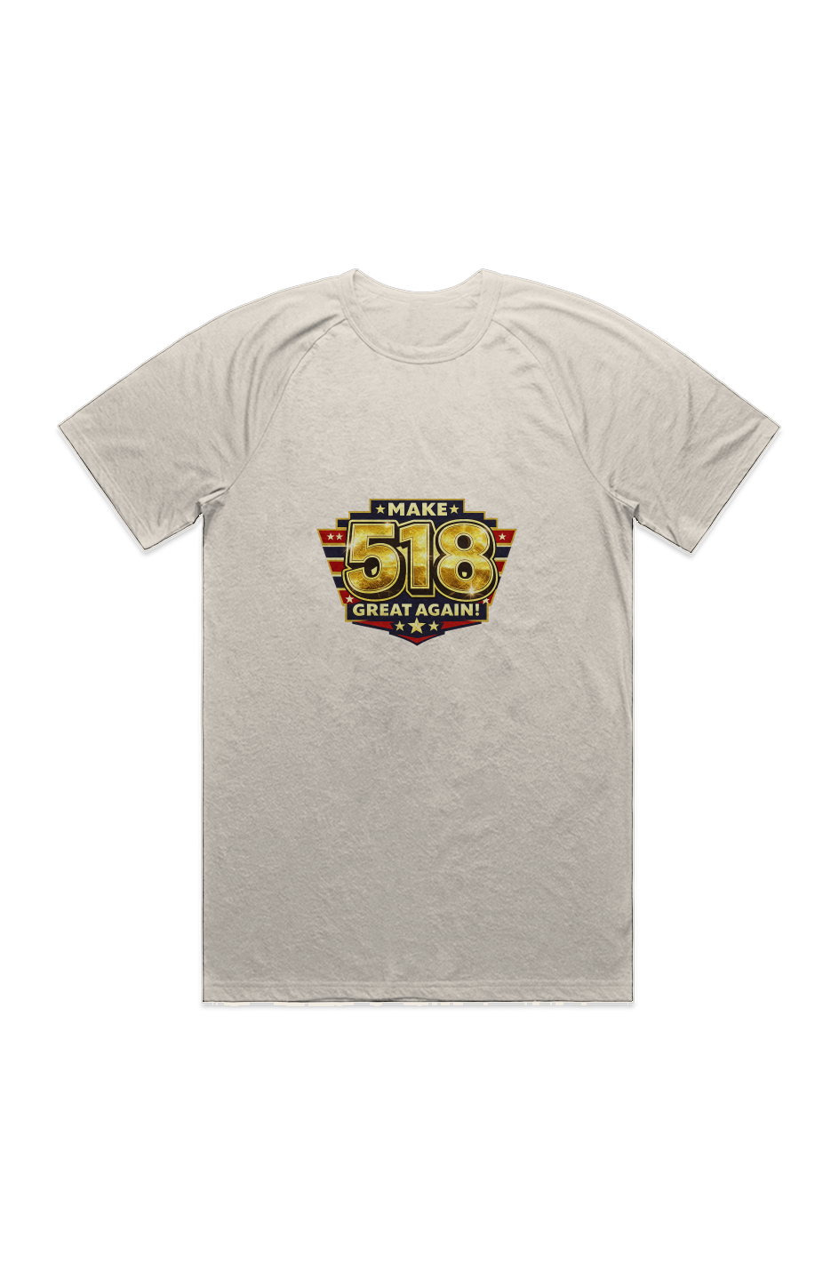 Make 518 Great again  TEE